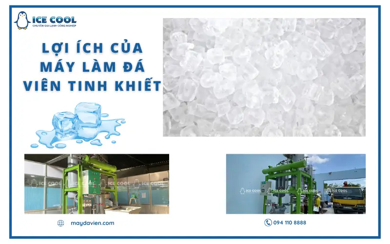 Lợi ích của máy làm đá viên tinh khiết