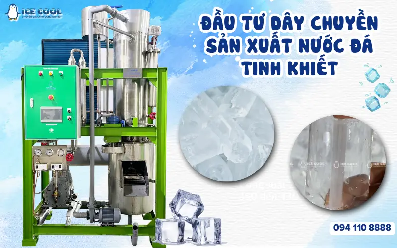 Đầu tư dây chuyền sản xuất nước đá tinh khiết