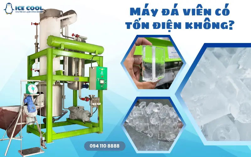 Máy đá viên có tốn điện không? Bí quyết sử dụng hiệu quả, tiết kiệm điện mỗi ngày