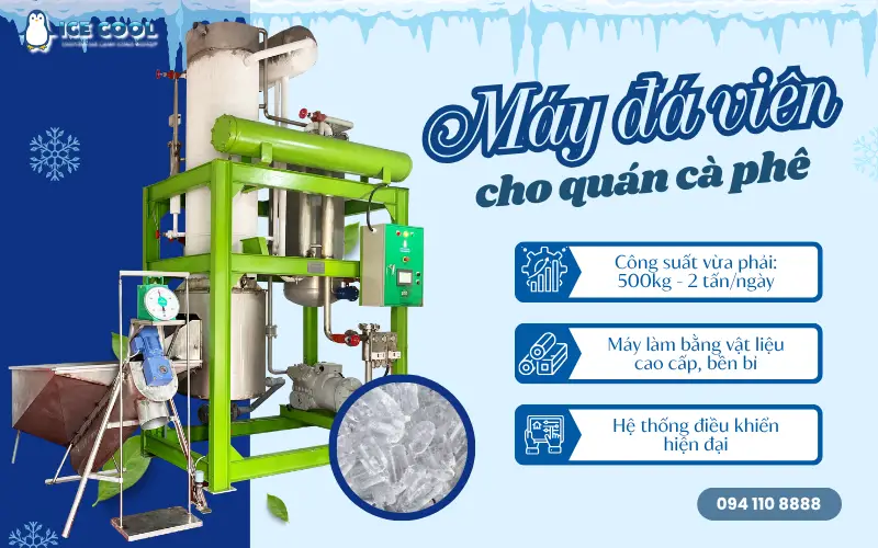 Máy đá viên phù hợp cho quán cà phê là loại nào?