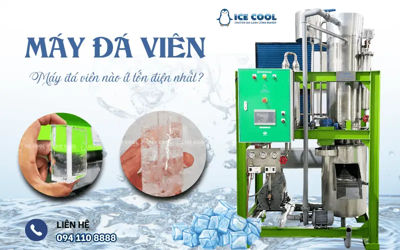 Máy đá viên nào ít tốn điện nhất?