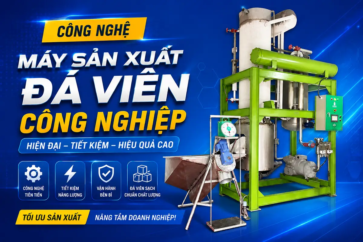 Công nghệ máy sản xuất đá viên công nghiệp ICE COOL – Hiệu suất vượt trội, vận hành tự động
