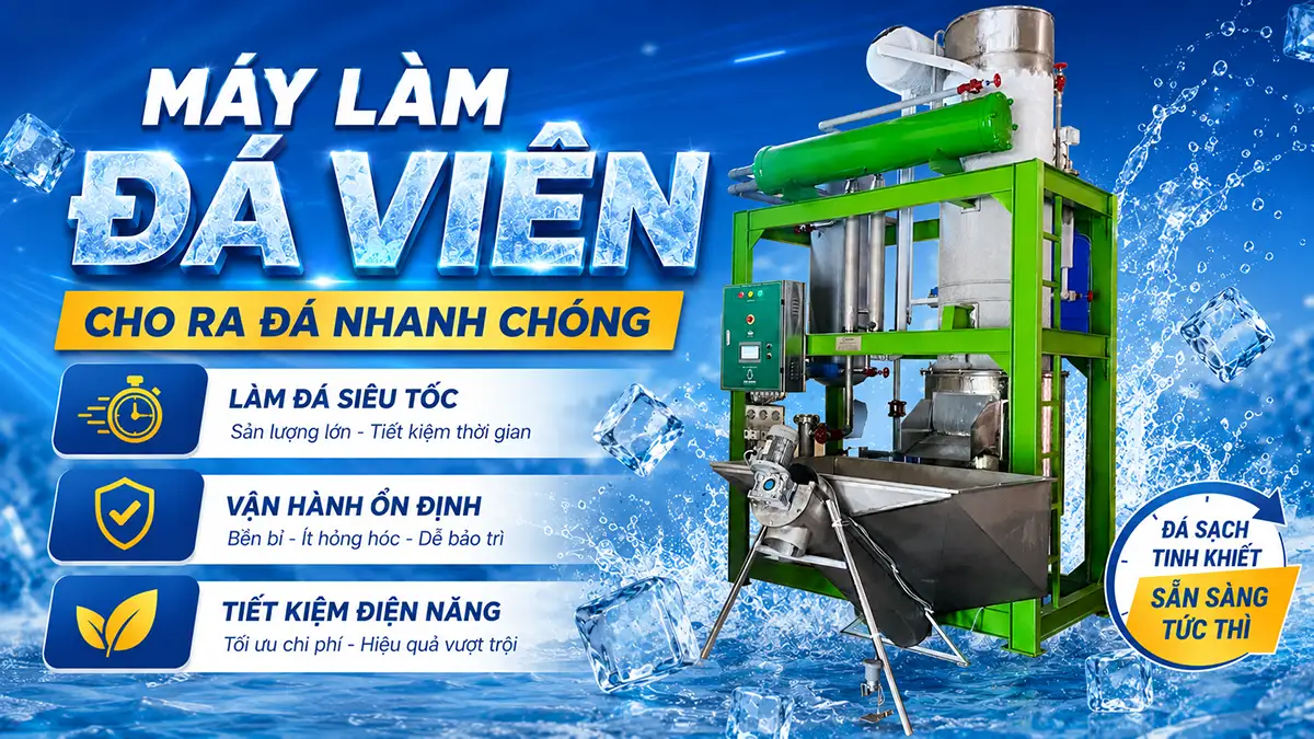 Máy làm đá viên cho ra đá nhanh chóng – Công cụ giúp chủ đầu tư vượt qua mùa cao điểm