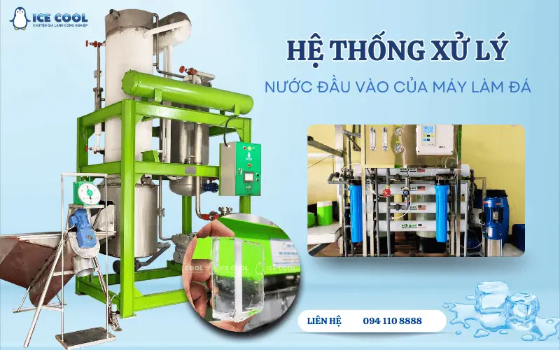 Hệ thống xử lý nước đầu vào của máy làm đá