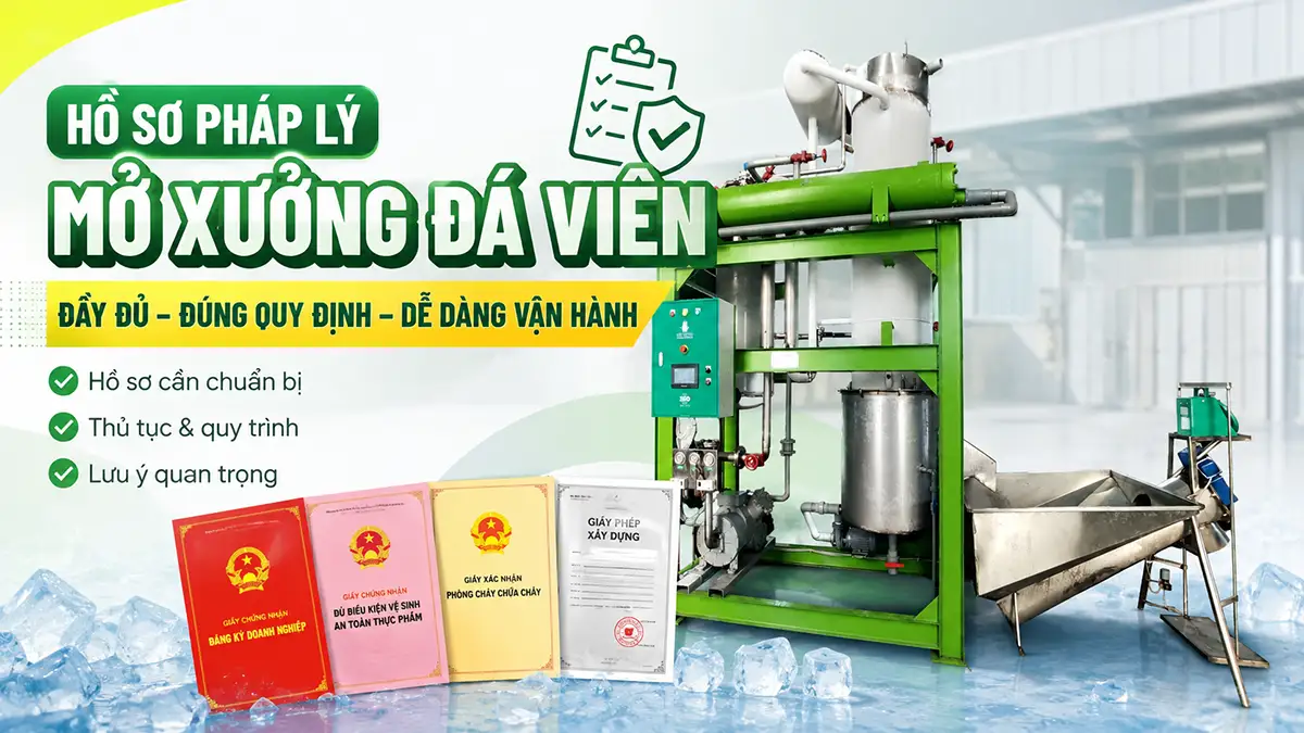 Hướng dẫn làm hồ sơ pháp lý mở xưởng đá viên từ A–Z
