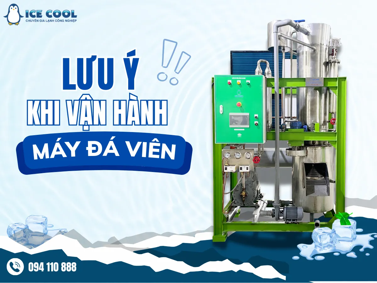lưu ý khi vận hành máy đá viên