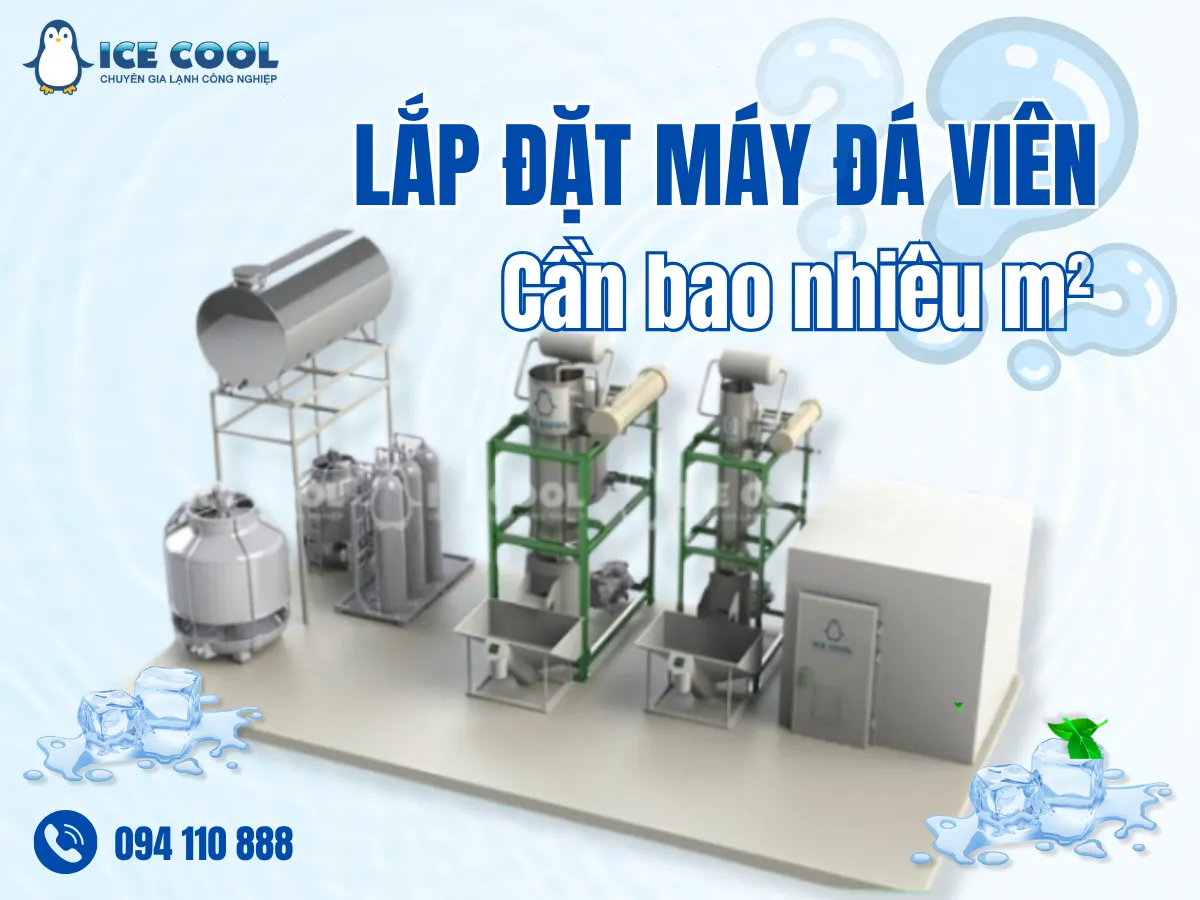 mặt bằng tối thiểu lắp đặt máy đá viên là bao nhiêu