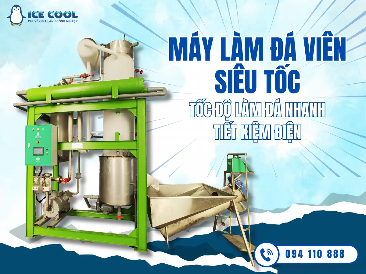 Máy làm đá viên siêu tốc - Làm đá nhanh, tiết kiệm điện