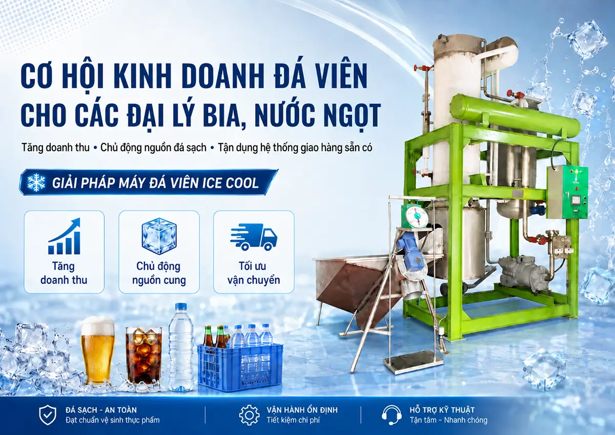 Cơ hội kinh doanh đá viên cho các đại lý bia, nước ngọt