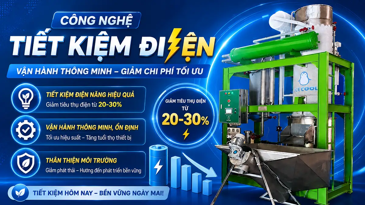 Tại sao công nghệ tiết kiệm điện là ưu tiên số 1 khi đầu tư máy đá viên?