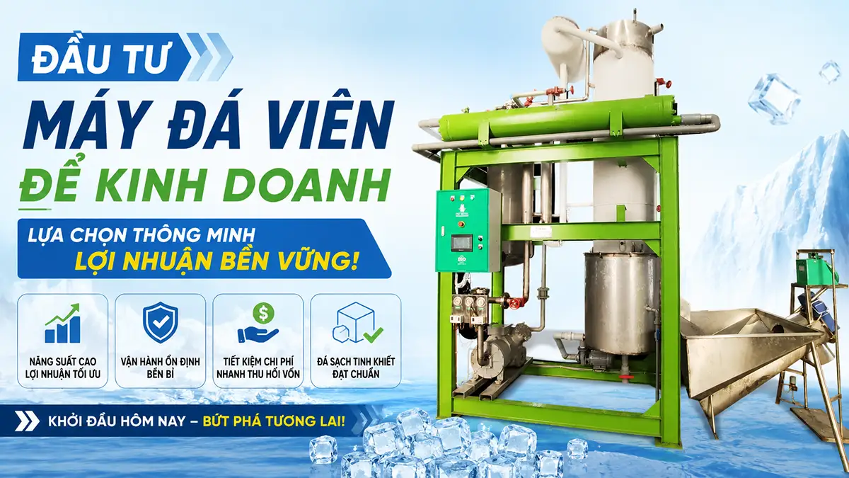 Đã có đất và nhà xưởng, liệu có nên đầu tư máy đá viên để kinh doanh?
