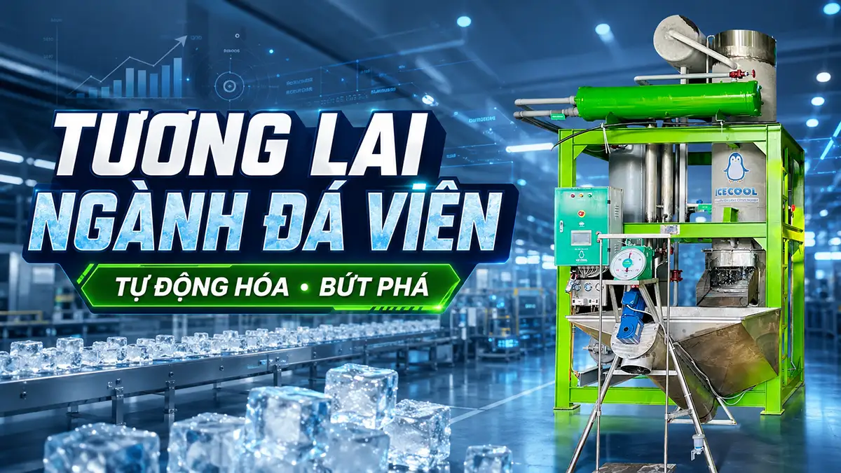 Tương lai ngành đá viên sẽ cạnh tranh bằng giá hay chất lượng?